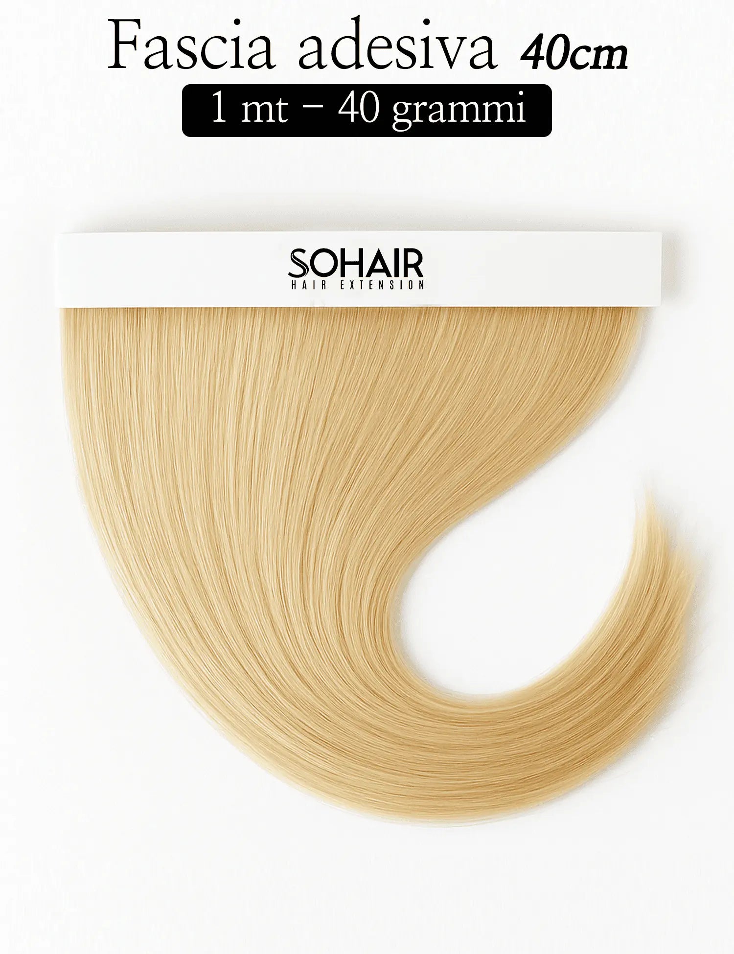 Fascia Hair Extension Adesiva da 1 metro 40 grammi - 40cm con Kit Omaggio Sohair Hair Extension